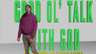 Since99 - Good Ol’ Talk With God (Slowed + Reverb)