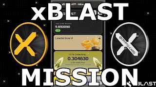 xBLAST APP MISSION 💎 MINE XBL⛏️