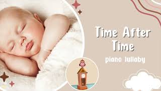 Time After Time - Piano Lullaby for Bedtime