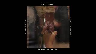 Shattered People - Cate Jones