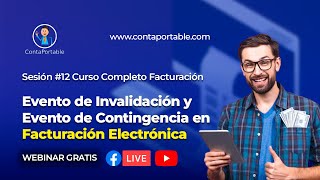 Evento de Invalidación y Evento de Contingencia en Facturación Electrónica