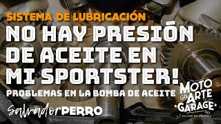 No hay presión aceite en mi Sportster!