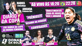 DIÁRIO DA COPA DO MUNDO FEMININA - AO VIVO | MESA REDONDA | PALPITES, INFORMAÇÕES E SORTEIOS 🏆⚽️