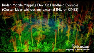 Kudan Mobile Mapping Dev Kit Example - Handheld - Forest