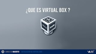 ¿ Que es Virtual Box ?