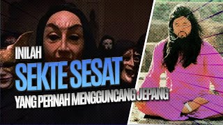 SEKTE SESAT YANG PERNAH MENGGUNCANG JEPANG