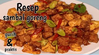 Sambal goreng tahu tempe super nikmat