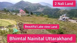 🙏2 Nali beautiful Lake view Land for sale Bhimtal Nainital Uttarakhand 🏞️