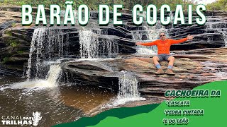 Cachoeira da Cascata, da Pedra Pintada e do Leão - Barão de Cocais (MG)