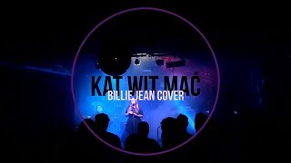 KatWitMać  / Billie Jean / Michael Jackson cover