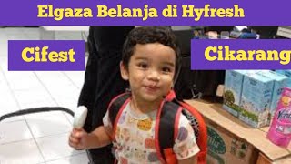 Elgaza  Belanja di Hyfresh Cifest Cikarang