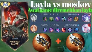 LAYLA VS MOSKOV❗Layla di remehkan main recall recall