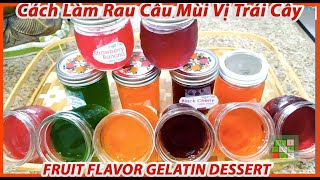 😋 Making six delicious fruit flavors gelatin dessert | Cách làm rau câu 6 mùi vị trái cây - #287 😋