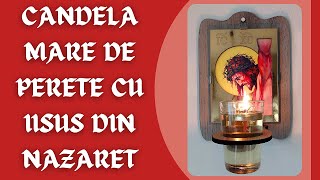 ✠ Candela mare de perete cu Iisus din NAZARET ✠