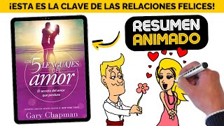 Los 5 LENGUAJES del AMOR 💖 RESUMEN ANIMADO | Gary Chapman