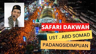 Safari Dakwah Ustadz Abdul Somad di Padangsidimpuan 2022