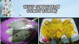 RESEP SIMPLE IKAN BUMBU KUNING