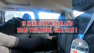 15 HARI ROAD TRIP DI NEW ZEALAND PAKAI MOBIL GRATIS !!