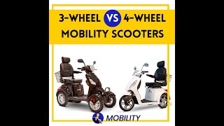 3 Wheel vs 4 Wheel Mobility Scooters