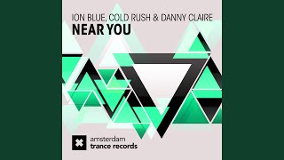 Near You (Cold Rush Edit)