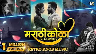 Marathi Koli Love Mashup - Retro Knob Music