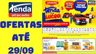 TENDA ATACADO OFERTAS ATÉ 29/09/2024 FOLHETO ANIVERSÁRIO