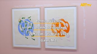 Belmin Pilevneli | Ortalık Durulunca | Galeri/Miz