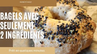 BAGELS AVEC SEULEMENT 2 INGRÉDIENTS 🥪N°93