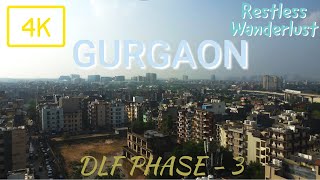 [4K] Gurgaon - DLF Phase-3 through the eyes of a drone