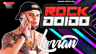 SET🔝 LORRAN ROCK DOIDO⚡🔥🎶 JULHO ✔️ NETO CDs ×͜× ✔️