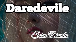 Daredevile | Sora Disada vt. Robi Riswanto