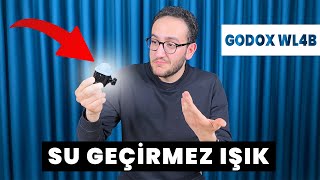 Su Geçirmez Işık mı Olur? | Godox WL4B Su Geçirmez LED Işık İncelemesi