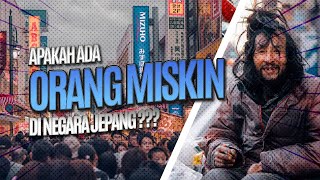 APAKAH ADA ORANG MISKIN DINEGARA JEPANG ? DAMPAK COVID DI JEPANG, ORANG MISKIN BERTAMBAH ???