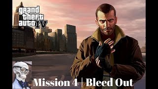 Gta IV : Mission 4 - Bleed Out