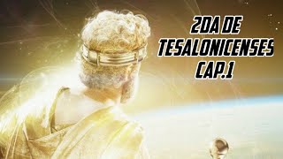 Estudio Bíblico de 2da de Tesalonicenses Cap.1🦁 - 2022 - Adonay Mendoza🐺