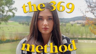 What is the 369 method? | law of assumption