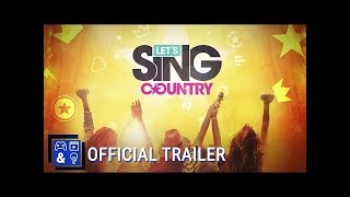 Let's Sing Country - Launch Trailer