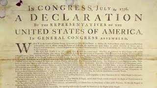 The Declaration of Independence Audio Plus Some Commentary