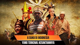 6 Suku Di Indonesia Yang Terkenal Kesaktiannya