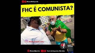 #Shorts O GADO ACHA O FHC COMUNISTA