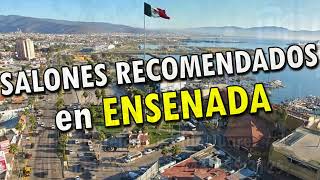 Salones para Eventos Recomendados en Ensenada 2023