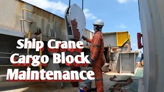 Ship Crane Cargo Block maintenance