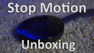 2nd Generation Chromecast Stop Motion Unboxing