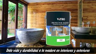 ViTRO Pinturas - Destapá soluciones - Protector Madera