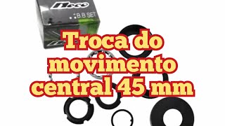 como trocar o movimento central 45mm passo a passo#bicicleta