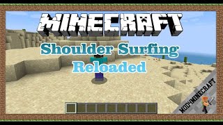 Shoulder Surfing Reloaded Mod 1.17.1/1.12.2& Tutorial Downloading And Installing For Minecraft