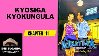 KYOSIGA KYOKUNGULA - MBAYIWA - OBUTABO BWÓLUGANDA