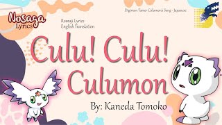 Culu! Culu! Culumon  - Kaneda Tomoko - Digimon Tamer Culumon's Theme (Romaji & English Translation)