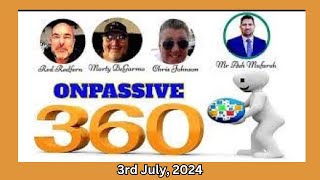 #ONPASSIVE 360 3rd June,2024