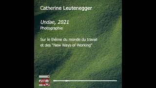 Catherine Leutenegger, Undae, 2021